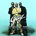 Groove Me: Very Best of Guy