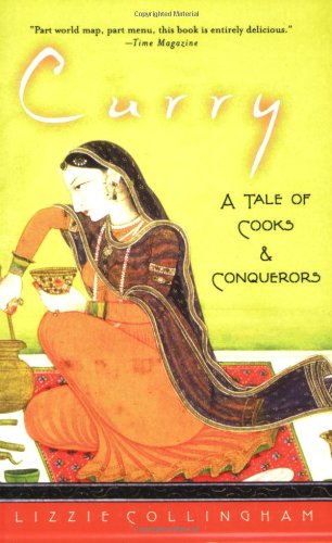 Curry: A Tale of Cooks and Conquerors