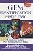 Gem Identification Made Easy, Fourth Edition: A Hands-on Guide to More Confident Buying & Selling