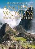 Ancient Worlds Brought to Life: Secrets of Lost Worlds