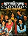 The Northern Exposure Cookbook: A Community Cookbook from the Heart of the Alaskan Riviera