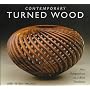 Contemporary Turned Wood