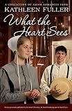 What the Heart Sees