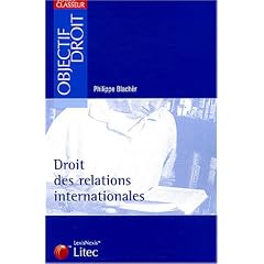 Droit des relations internationales (ancienne �dition)