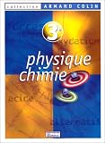 Physique, chimie : 3e. Manuel de l élève 99