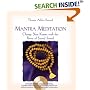 Mantra Meditation: Change Your Karma with the Power of Sacred Sound