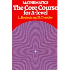 Mathematics - The Core Course for A-Level
