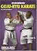 Okinawan Goju Ryu by Teru Chinen Volume 5