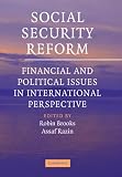 Social Security Reform: Financial and Political Issues in International Perspective