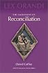 The Sacrament of Reconciliation (Lex Orandi Series)
