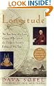 Longitude: The True Story of a Lone Genius Who Solved the Greatest Scientific Problem of his Time