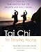Book Tai Chi for Staying Young: The Gentle Way to Health and Well-Being