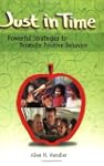 Just in Time: Powerful Strategies to...