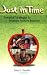 Just in Time: Powerful Strategies to Promote Positive Behavior