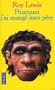 Pourquoi J'Ai Mange Mon Pere (Pocket) (French Edition)