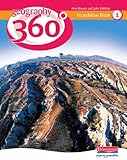 Geography 360°. Foundation book 1