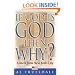If God Is God...Then Why?: Letters from New York City