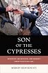 Son of the Cypresses: Memories, Reflections, and Regrets from a Political Life (S. Mark Taper Foundation Book in Jewish Studies)