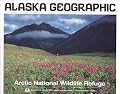 Arctic National Wildlife Refuge (Alaska Geographic,)
