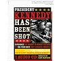President Kennedy Has Been Shot (PB)