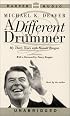 A Different Drummer: Thirty Years with Ronald Reagan (Audiocassette)
