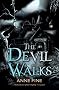 The Devil Walks