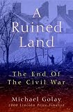 A Ruined Land: The End of the Civil War
