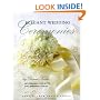 Elegant Wedding Ceremonies (Leisure Arts #15889) (Pennies from Heaven)