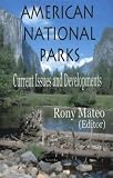 American National Parks : Current Issues And Developments