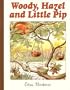 Woody, Hazel and Little Pip