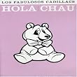 Los Fabulosos Cadillacs: Hola Chau
