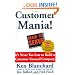Customer Mania! It's Never Too Late to Build a Customer-Focused Company