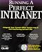 Books : Running a Perfect Intranet