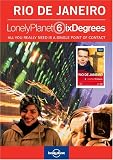 Lonely Planet Six Degrees Series 3: Rio de Janeiro