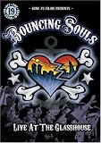 Bouncing Souls: Live at the Glasshouse
