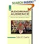 The Adoring Audience: Fan Culture and Popular Media