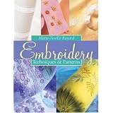 Embroidery: Techniques & Patterns ~ Marie-No�lle Bayard