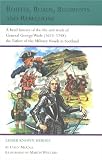Routes, Roads, Regiments and Rebellions: A Brief History of the Life and Work of General George Wade (1673-1748) the Father of the Military Roads in Scotland (Lesser Known Heroes)