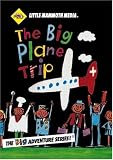 The Big Plane Trip