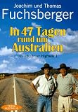 Produkt-Bild: In Siebenundvierzig ( 47) Tagen rund um Australien. Das Abenteuer Highway 1