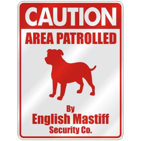 CAUTION AREA PATROLLED BY ENGLISH MASTIFF SECURITY CO. PARKING SIGN DOG