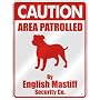 CAUTION " AREA PATROLLED BY ENGLISH MASTIFF SECURITY CO. " PARKING SIGN DOG