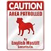 CAUTION  AREA PATROLLED BY ENGLISH MASTIFF SECURITY CO.  PARKING SIGN DOG