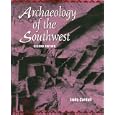 Archaeology of The Southwest, Second Edition by  Linda Cordell