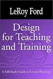 Design for Teaching and Training