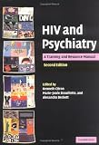 HIV and Psychiatry: Training and Resource Manual