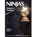 Ninjas : Histoire et Tradition