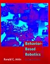 Behavior-Based Robotics (Intelligent Robotics and Autonomous Agents)