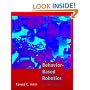 Behavior-Based Robotics (Intelligent Robotics and Autonomous Agents)