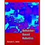 Behavior-based Robotics (Intelligent Robotics & Autonomous Agents)
